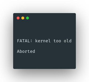 cgo 遇到 kernel too old 解决小记